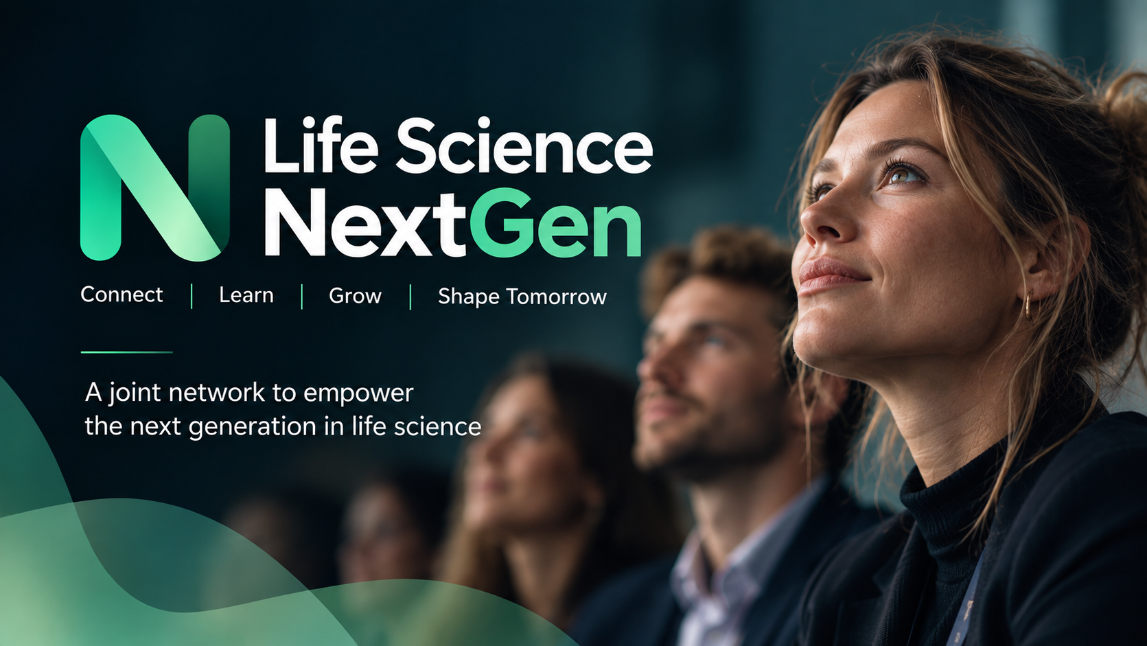 Life Science NextGen — Connect, Learn, Grow, Shape Tomorrow. A joint network to empower the next generation in life science.